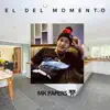 MK Papers - El Del Momento - Single